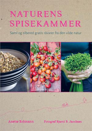 Naturens Spisekammer, Anette Eckmann